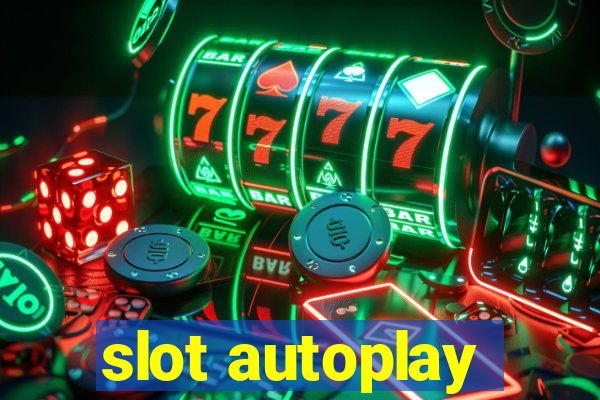 slot autoplay