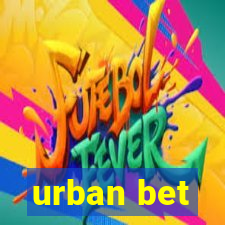 urban bet