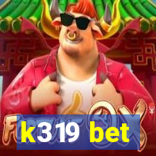 k319 bet