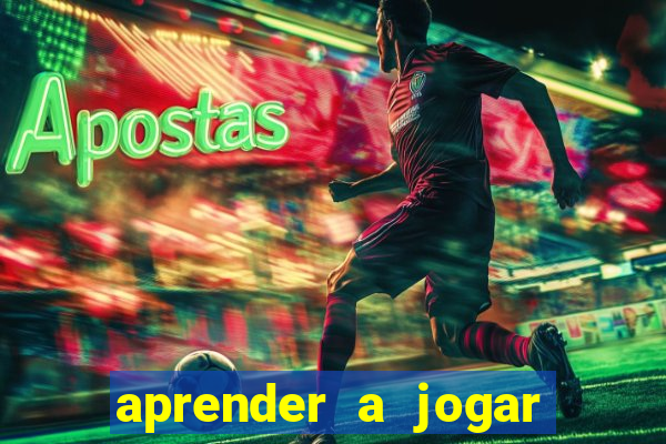 aprender a jogar no tigre