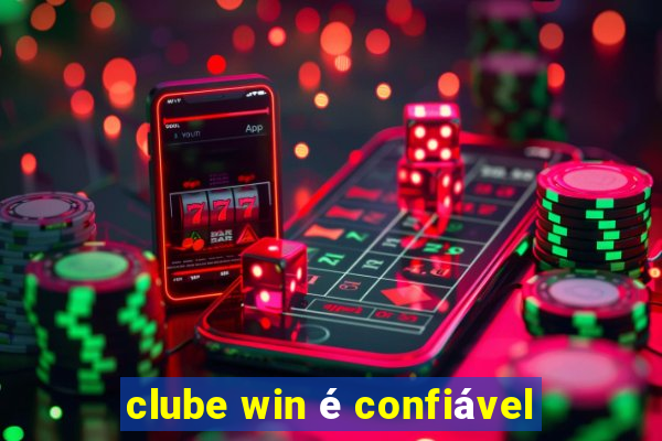 clube win é confiável