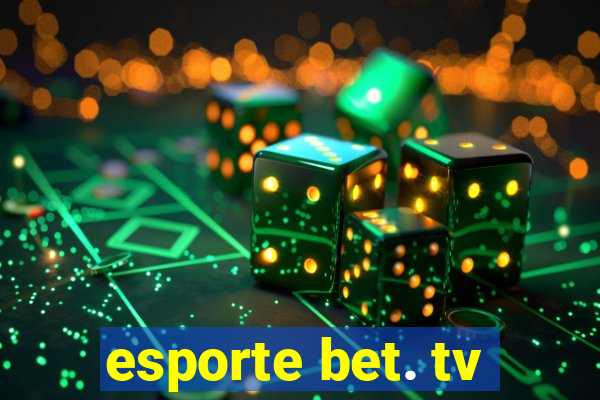 esporte bet. tv