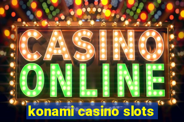 konami casino slots