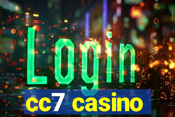 cc7 casino