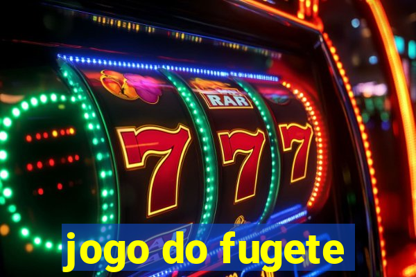 jogo do fugete