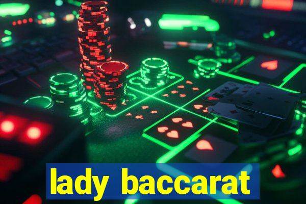 lady baccarat