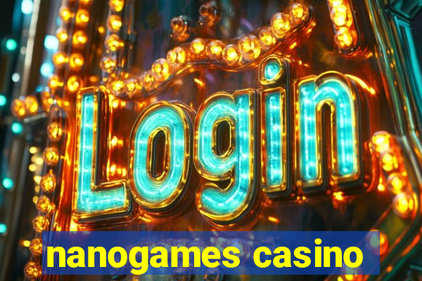 nanogames casino