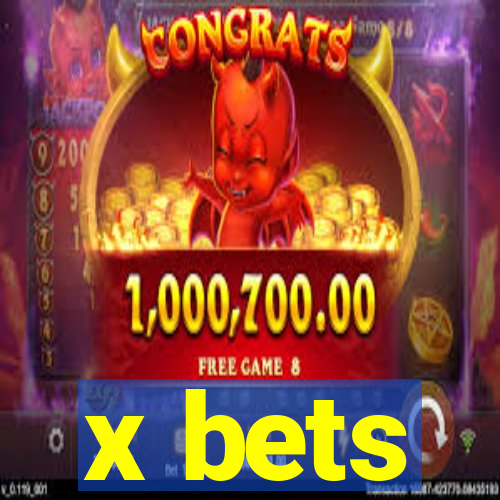 x bets