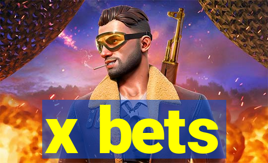 x bets