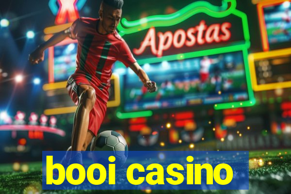 booi casino