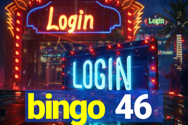 bingo 46