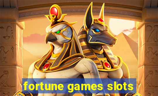 fortune games slots