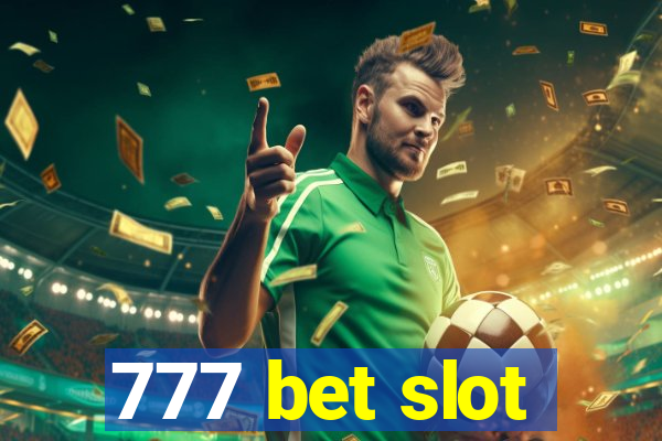 777 bet slot