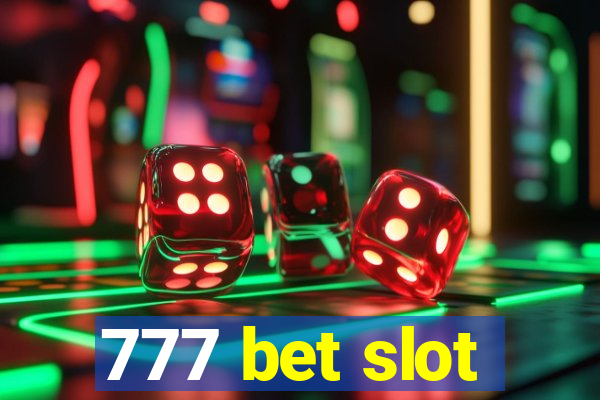 777 bet slot