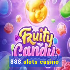 888 slots casino