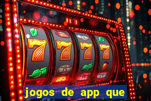 jogos de app que pagam de verdade