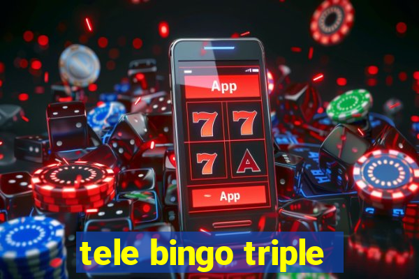 tele bingo triple