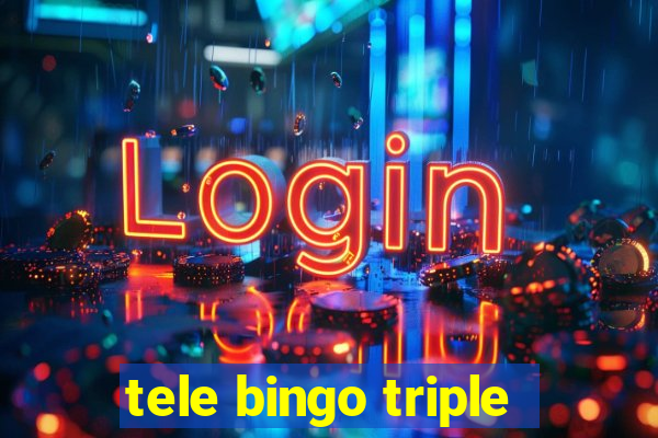 tele bingo triple