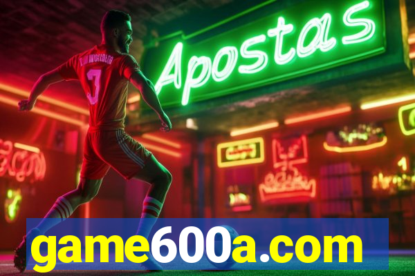 game600a.com