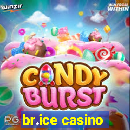 br.ice casino