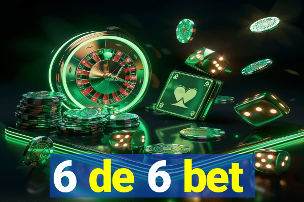 6 de 6 bet