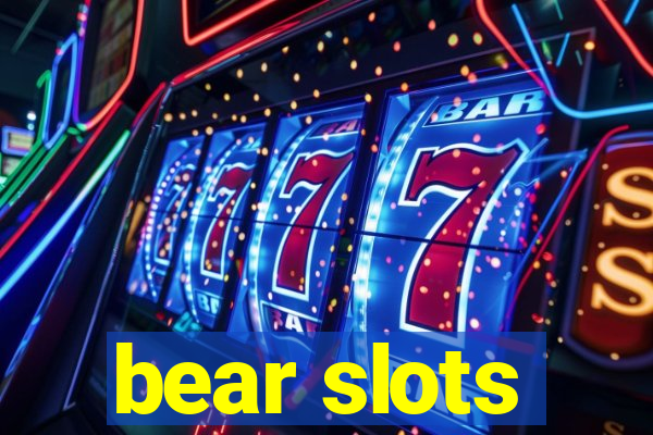 bear slots