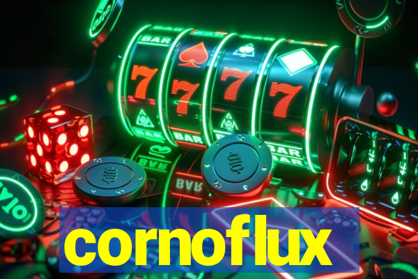 cornoflux