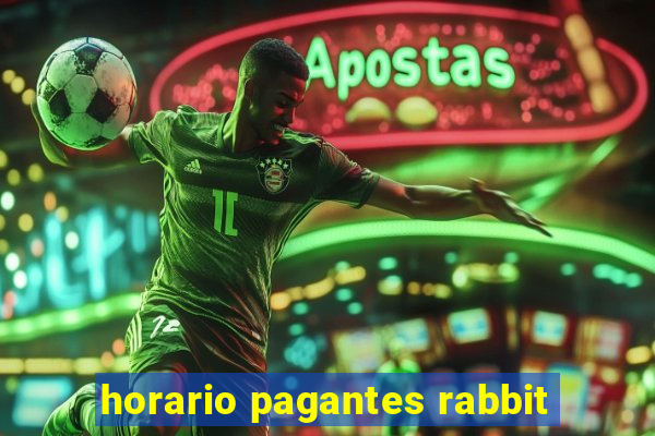 horario pagantes rabbit