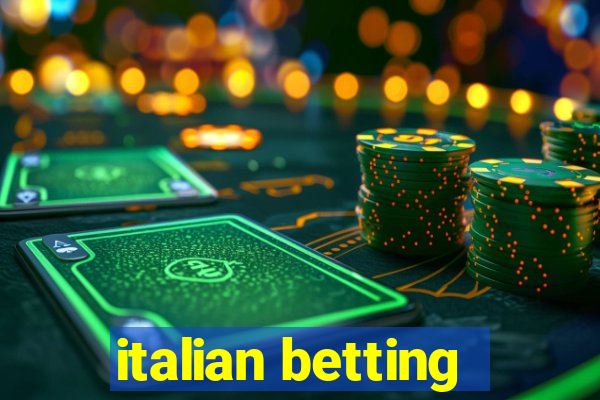 italian betting