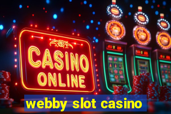 webby slot casino