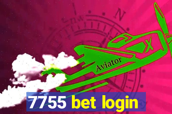 7755 bet login