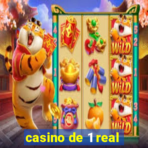 casino de 1 real