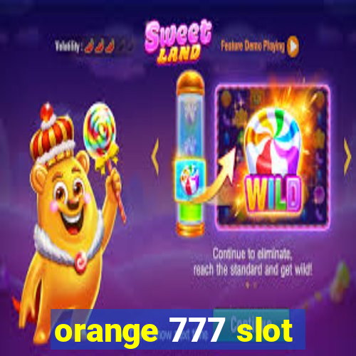 orange 777 slot