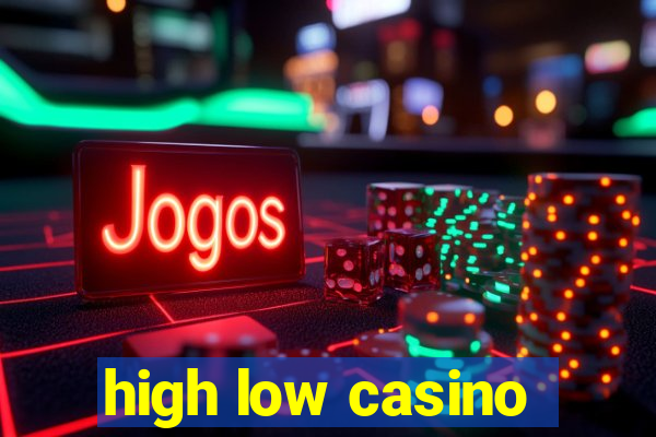 high low casino