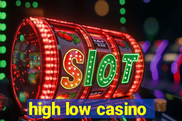 high low casino