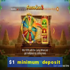 $1 minimum deposit casino nz 2021