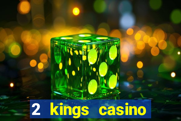 2 kings casino kings mountain nc