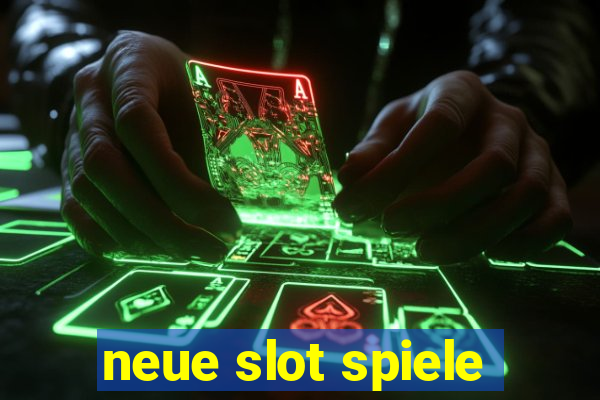 neue slot spiele