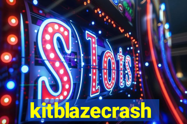 kitblazecrash