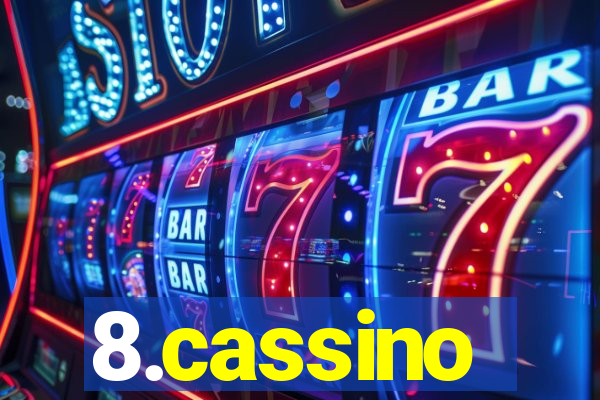 8.cassino