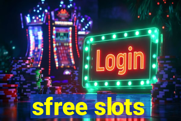 sfree slots