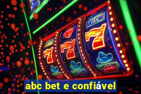 abc bet e confiável