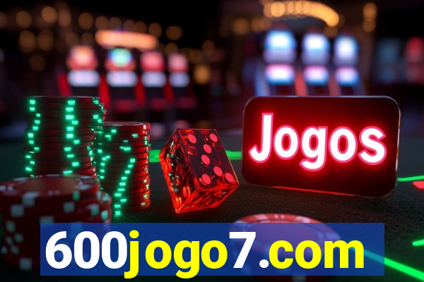 600jogo7.com