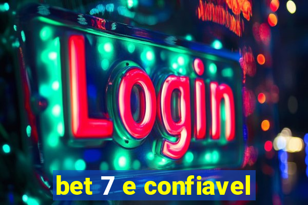 bet 7 e confiavel