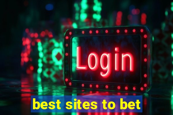 best sites to bet