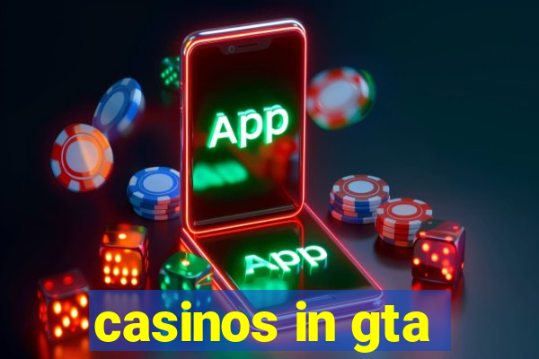 casinos in gta