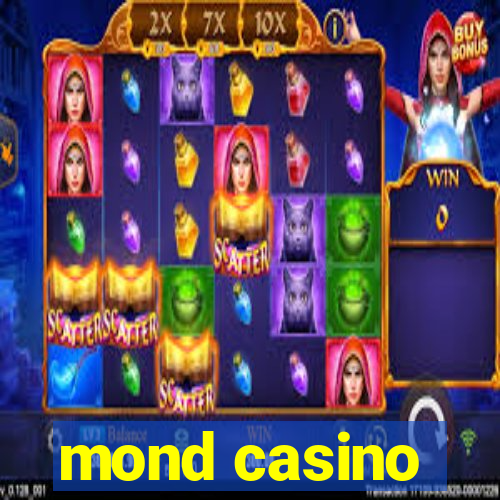 mond casino