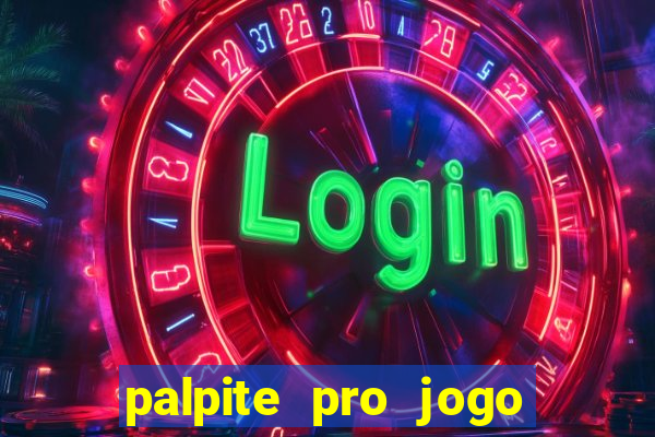 palpite pro jogo de hoje