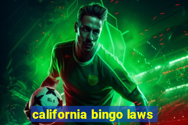 california bingo laws