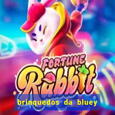 brinquedos da bluey e bingo